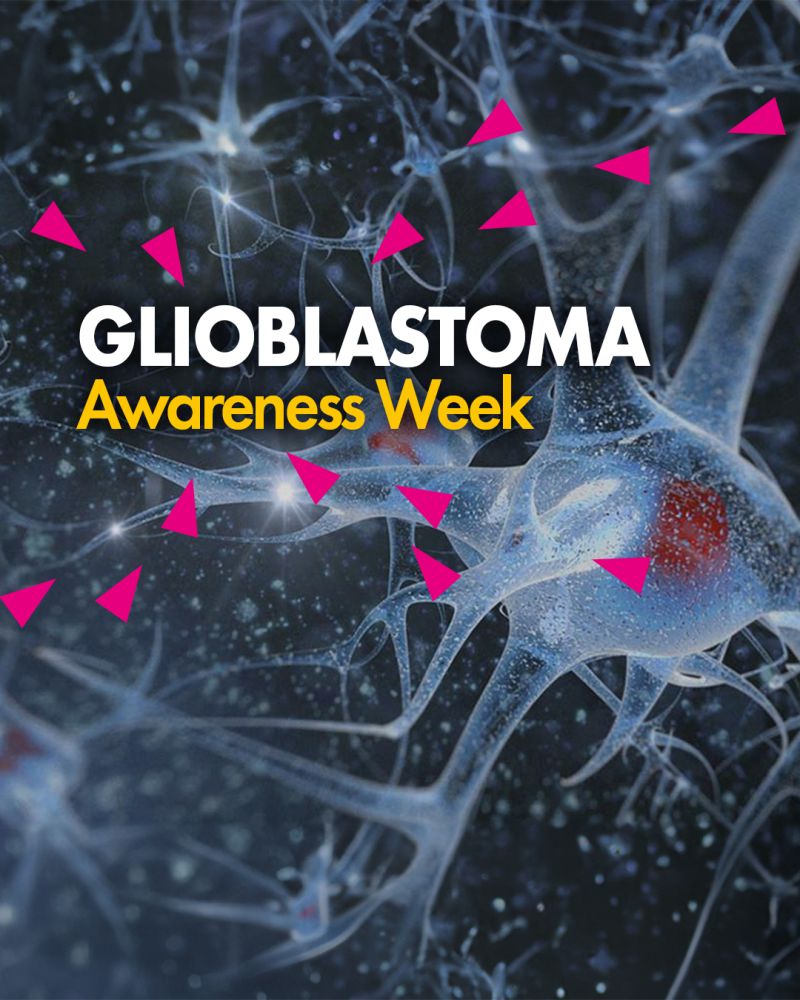 Glioblastoma Awareness Week